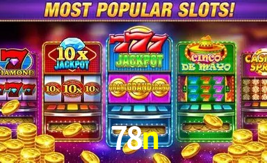 Explore as vantagens do 78n: serviço profissional e confiabilidade